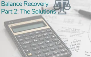 Balance Recovery Part Two: The Solutions