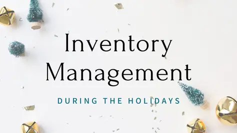 Holiday Inventory Management