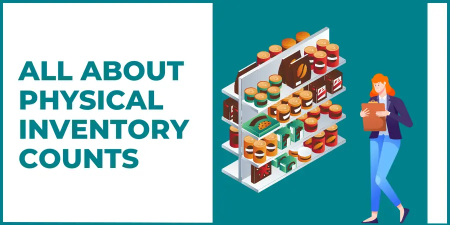 All About Physical Inventory Count