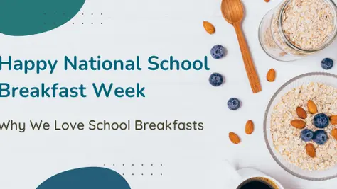 Happy National School Breakfast Week! Three Reasons to Celebrate School Breakfast Week